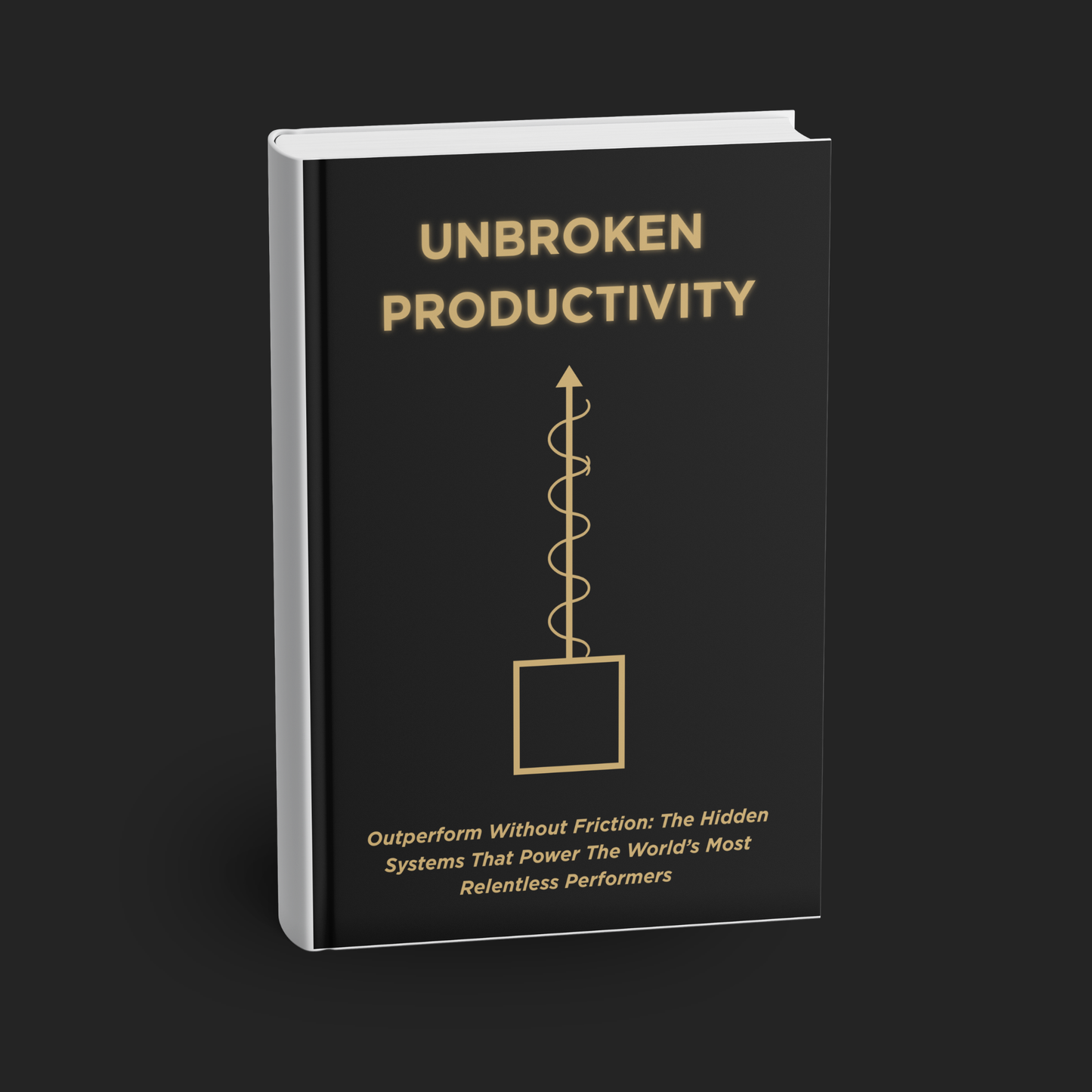 Unbroken Productivity ebook